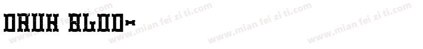 druk blod字体转换